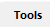 1. Tools