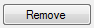 7. Remove button