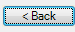 3. < Back button