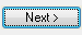 3. Next > button
